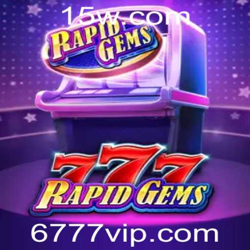RapidGems777: Guia Completo Sobre o Novo Jogo e Dicas Exclusivas